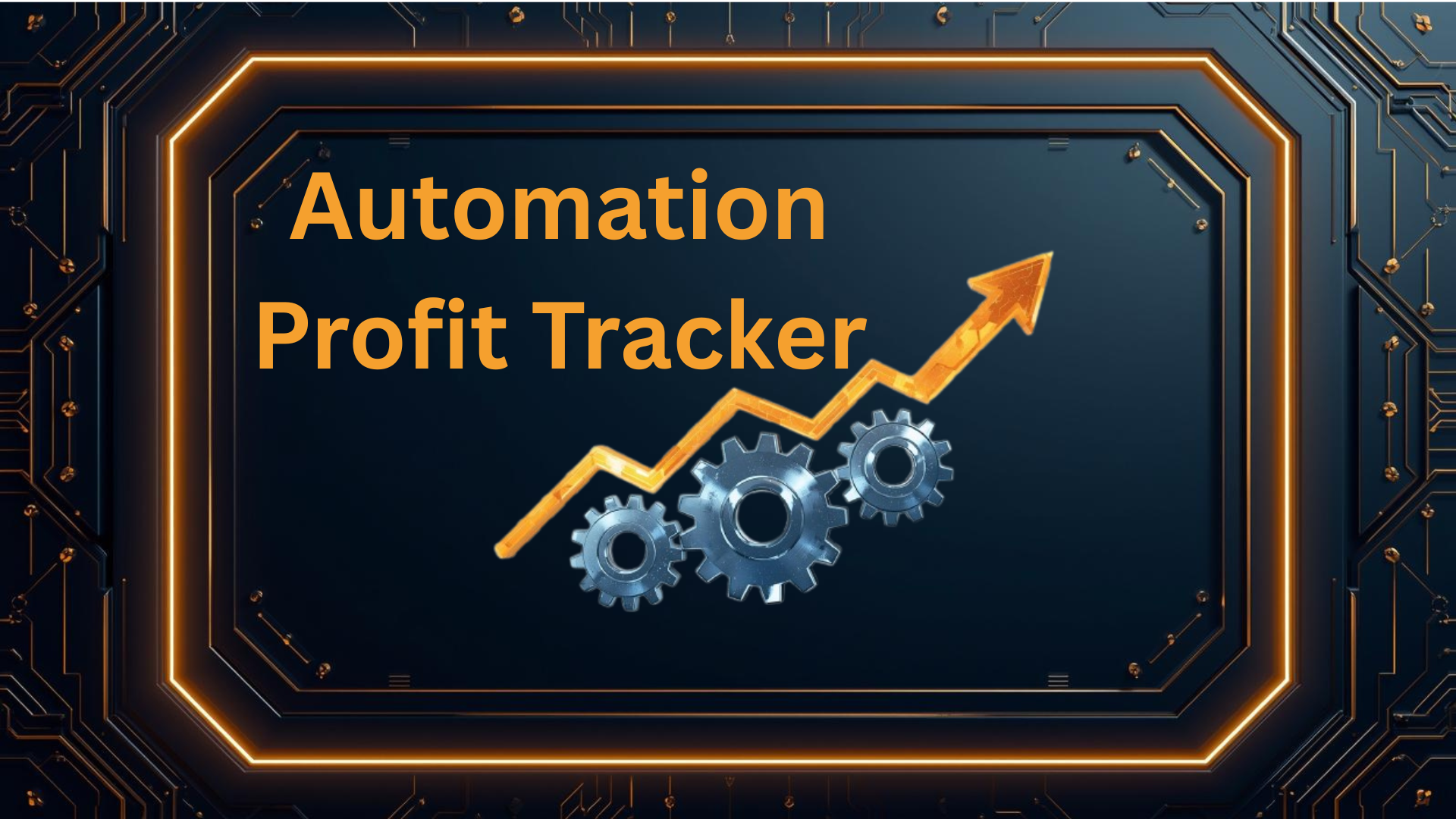 Automation Profit Tracker Cover